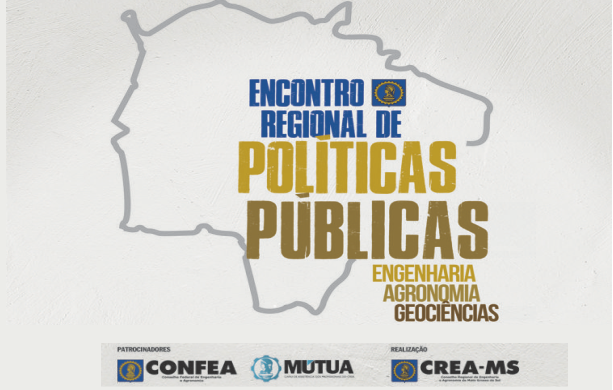 Crea Ms Promove Encontros Regionais De Pol Ticas P Blicas Crea Ms